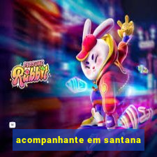 acompanhante em santana